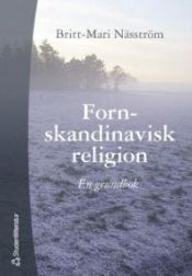 book cover of Fornskandinavisk religion by Britt-Mari Näsström