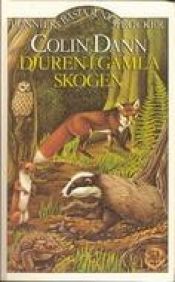 book cover of Djuren i Gamla Skogen by Colin Dann