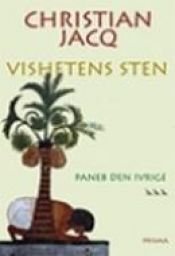 book cover of Vishetens sten : Paneb den ivrige by Christian Jacq