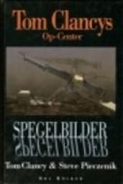 book cover of Tom Clancys op-center Spegelbilder by Tom Clancy