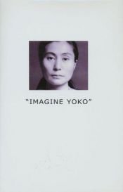 book cover of Imagine YOKO by Йоко Оно