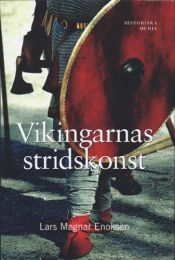 book cover of Vikingarnas stridskonst by Lars Magnar Enoksen