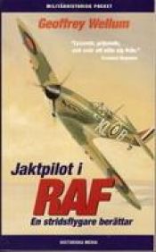 book cover of Jaktpilot i RAF : en stridsflygare berättar by Geoffrey Wellum