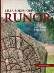 book cover of Lilla boken om runor by Lars Magnar Enoksen