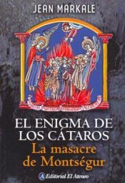 book cover of El Enigma De Los Cataros by Jean Markale