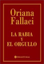 book cover of La rabia y el orgullo by Oriana Fallaci