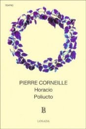 book cover of Horacio - Poliucto by პიერ კორნელი