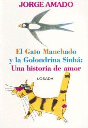 book cover of El Gato Mallado y la Golondrina Siñá by Jorge Amado