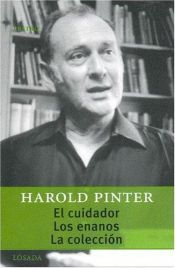 book cover of El Cuidador, Los Enanos, La Coleccion by Harold Pinter