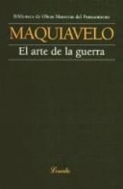 book cover of Del arte de la guerra by Nicolas Machiavel