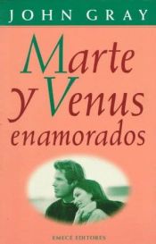 book cover of Marte Y Venus enamorados by John Gray