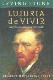 book cover of La vie passionnée de Vincent Van Gogh by Irving Stone