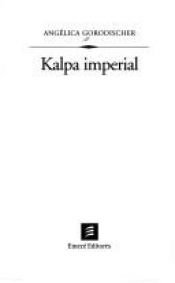 book cover of Kalpa Imperial by Angélica Gorodischer