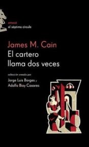 book cover of El cartero siempre llama dos veces ; Mildred Palce ; Pacto de sangre by James M. Cain