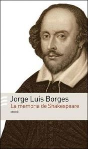 book cover of La memoria de shakespeare (Jorge Luis Borges) by חורחה לואיס בורחס