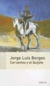 book cover of Cervantes y el Quijote by Хорхе Луис Борхес