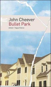 book cover of Bullet Park by John Cheever