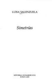 book cover of Simetrias by Luisa Valenzuela