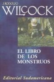 book cover of Il libro dei mostri by Juan Rodolfo Wilcock