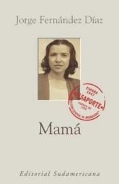 book cover of Mama by Jorge Fernández Díaz