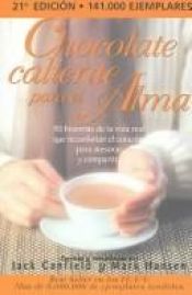 book cover of Chocolate Caliente Para El Alma by Джек Кэнфилд