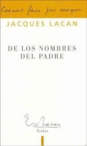 book cover of de Los Nombres del Padre by Žaks Lakāns