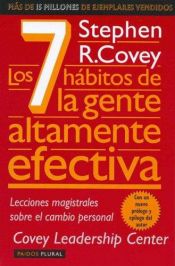 book cover of Die 7 Wege zur Effektivität: Prinzipien für persönlichen und beruflichen Erfolg by Stephen Covey