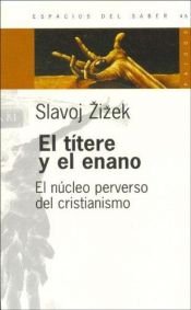 book cover of El Titere y El Enano by Slavoj Žižek