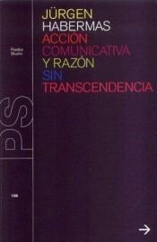 book cover of Accion Comunicativa y Razon Sin Trascendencia by Jürgen Habermas