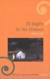 book cover of El Ingles de Los Guesos by Benito Lynch
