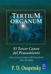 book cover of Tertium Organum: El Tercer Canon del Pensamiento by Piotr Demiánovich Ouspenski