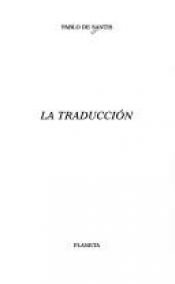 book cover of La Traduccion by Pablo De Santis