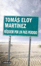 book cover of Requiem Para Un Pais Perdido by Tomas Eloy Martinez