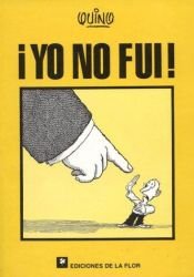 book cover of Não fui eu! by Quino