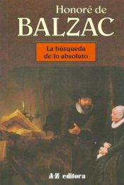 book cover of La búsqueda del absoluto by Ellen Marriage|Honoré de Balzac