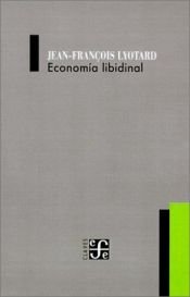 book cover of Economia Libidinal by Jean-François Lyotard