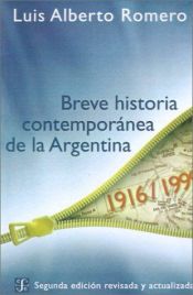 book cover of Breve historia contemporanea de la Argentina by Luis Alberto Romero