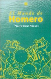 book cover of El Mundo De Homero by Pierre Vidal-Naquet