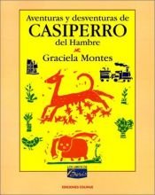 book cover of Aventuras y Desventuras de Casiperro del Hambre (Libros de Boris) by Graciela Montes