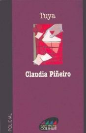 book cover of Tuya by Claudia Piñeiro
