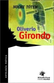 book cover of Noche tótem: antología poética (Ensayos de Derecho Penal) by Oliverio Girondo