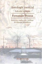 book cover of Antologia Esencial Edicion Bilingue by フェルナンド・ペソア