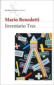 book cover of Inventario Tres: Poesia Completa, 1991-2001 by מריו בנדטי