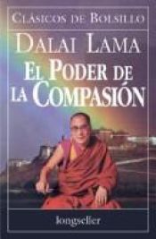 book cover of El poder de la compasión by 14. Dalay Lama