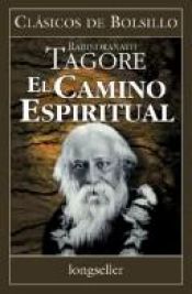 book cover of El camino espiritual by Rabindranáth Tagore
