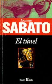 book cover of El Tunel by author not known to readgeek yet