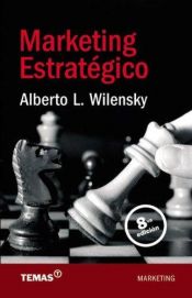 book cover of Marketing Estrategico by Alberto L. Wilensky