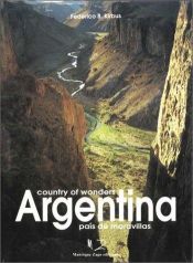 book cover of Argentina: Country of Wonders by Federico B. Kirbus