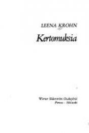 book cover of Kertomuksia by Leena Krohn