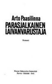 book cover of Parasjalkainen laivanvarustaja by Арто Паасилинна